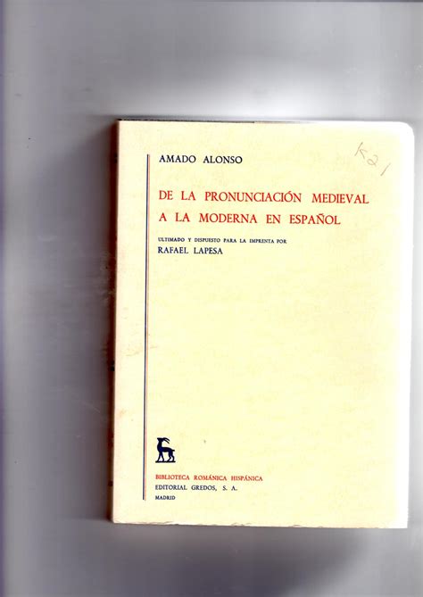 De la pronunciación medieval a la moderna en español. - Nuestros sueños - spanish reading keys (l 9).